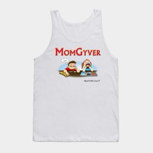 MomGyver Tank Top